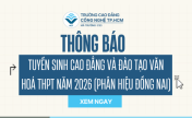 Tuyển sinh Cao đẳng và đào tạo văn hoá THPT năm 2026 (Phân hiệu Đồng Nai)