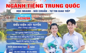 NGÀNH TIẾNG TRUNG QUỐC – ĐÓN ĐẦU CƠ HỘI NGHỀ NGHIỆP