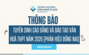 Tuyển sinh Cao đẳng và đào tạo văn hoá THPT năm 2026 (Phân hiệu Đồng Nai)