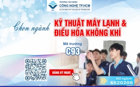 NGÀNH KỸ THUẬT MÁY LẠNH & ĐIỀU HÒA KHÔNG KHÍ – NGHỀ “GIỮ MÁT” CHO CUỘC SỐNG HIỆN ĐẠI